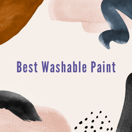 Best Washable Paint 2023 PaintItemS