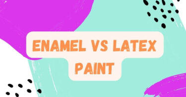 Enamel vs Latex Paint