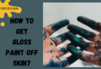 How To Get Gloss Paint Off Skin